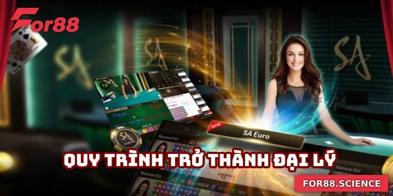 Tham gia theo quy trình trở thành đại lý For88 không rủi ro