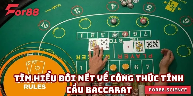 Tìm hiểu đôi nét về công thức tính cầu baccarat